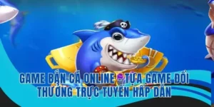 Chinh Phục Đại Dương Với Cách Chơi Bắn Cá Vua Hải Tặc Fi88